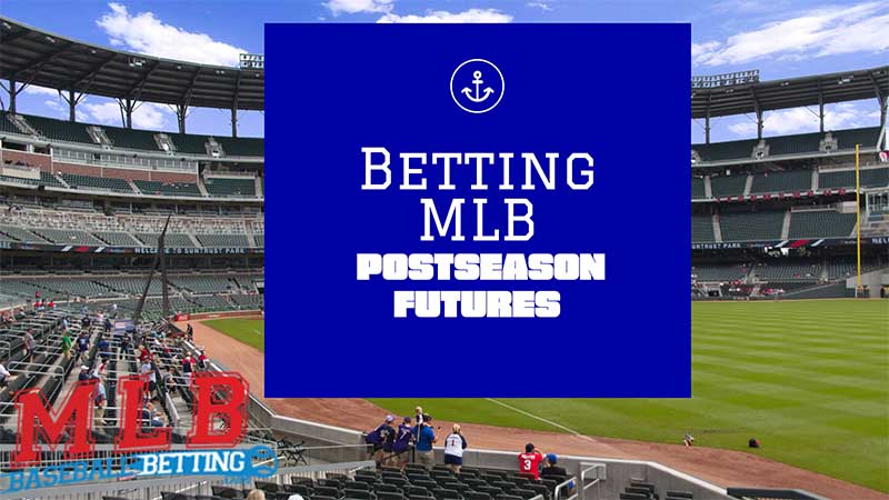 Betting MLB Postseason Futures