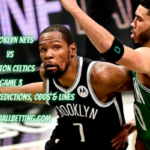 Brooklyn Nets vs Boston Celtics Game 3 Betting Picks, Predictions, Odds & Lines