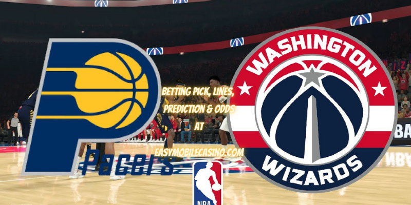 Indiana Pacers vs Washington Wizards Betting Pick, Lines, Prediction & Odds