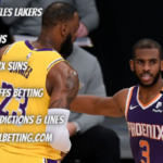 Los Angeles Lakers vs Phoenix Suns NBA Playoffs Betting Pick, Odds, Predictions & Lines