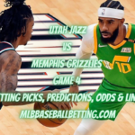 Utah Jazz vs Memphis Grizzlies Game 4 Betting Picks, Predictions, Odds & Lines