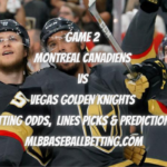 Game 2 Montreal Canadiens vs Vegas Golden Knights Betting Odds, Lines Picks & Predictions