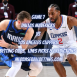 Game 7 Dallas Mavericks vs Los Angeles Clippers Betting Odds, Lines Picks & Predictions