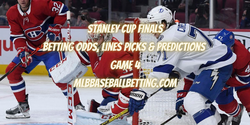 Tampa Bay Lightning vs Montreal Canadiens: Game Four in the Stanley Cup Finals