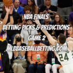 NBA Finals Betting Picks & Predictions Game 2