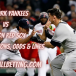 New York Yankees vs Boston Red Sox Picks, Predictions, Odds & Lines